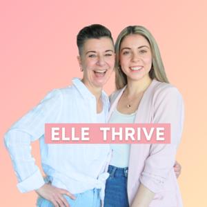 ELLE THRIVE by Laurie-Raphaëlle et Marie-Claude