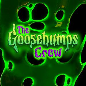 The Goosebumps Crew by The Goosebumps Channel