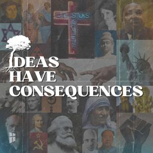 Ideas Have Consequences