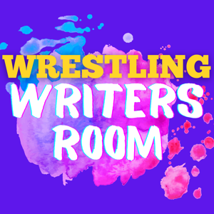 Wrestling Writers Room