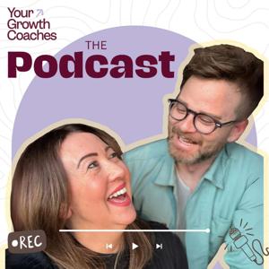 Your Growth Coaches The Podcast