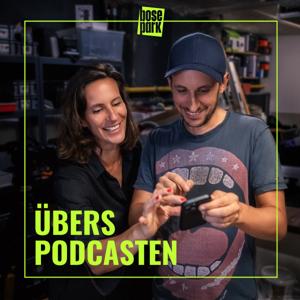 ÜBERS PODCASTEN - Wie produziert man erfolgreich einen Podcast? by Su Holder und Chris Guse | BosePark Productions GmbH