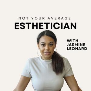 Not Your Average Esthetician by Not Your Average Esthetician