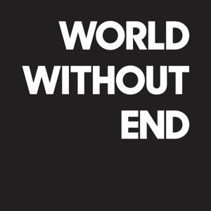 World Without End Radio by World Without End