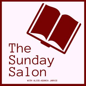 The Sunday Salon with Alice-Azania Jarvis