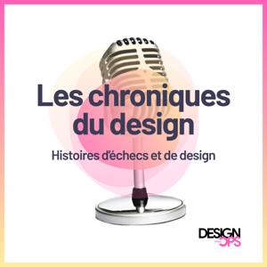 Les chroniques du design