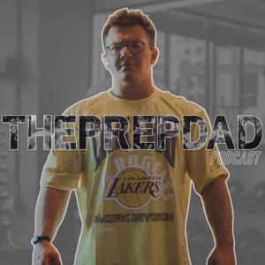 ThePrepDad Podcast