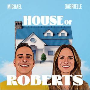 House of Roberts Podcast