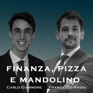 Finanza, Pizza e Mandolino