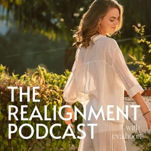 The Realignment Podcast with Eva Hooft by Eva Hooft