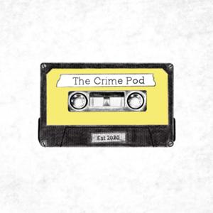 The Crime Pod