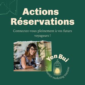 Actions/Réservations - conseils marketing en tourisme by Yen BUI