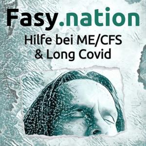 Fasynation: Hilfe bei ME/CFS und Long Covid by Vorher: Faszination Fatigue