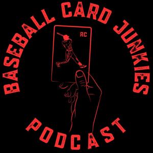 Baseball Card Junkies Podcast