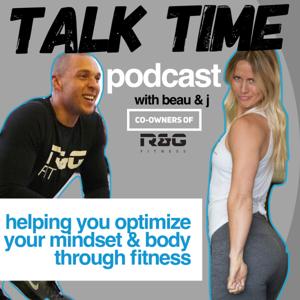 Talk Time with Beau and J