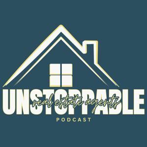 Unstoppable Real Estate Agents by Kim Hughes