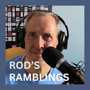 Rod's Ramblings