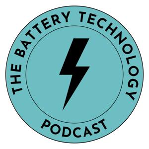 The Battery Technology Podcast by thebatterytechnologypodcast