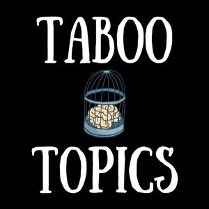 Taboo Topics