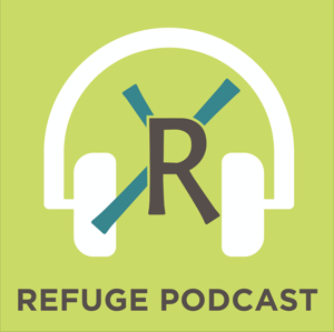 The Refuge Podcast