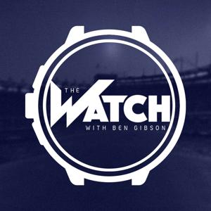 The Watch with Ben Gibson