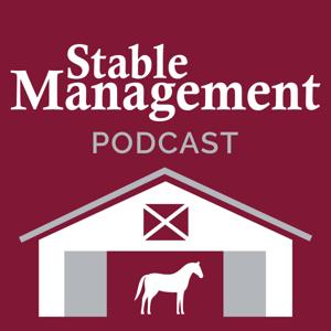 The Stable Management Podcast by The Horse