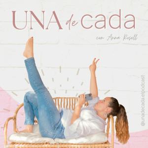 UNA DE CADA by Una de Cada . El Podcast