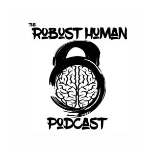 The Robust Human Podcast