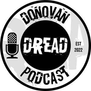 Donovan Dread Podcast: Strange & Weird Encounters by Donovan Dread