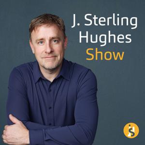 The J. Sterling Hughes Show by Jeff Sterling Hughes