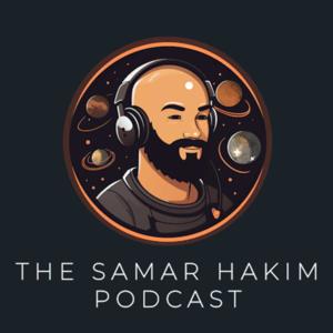 The SH Podcast by Samar Hakim