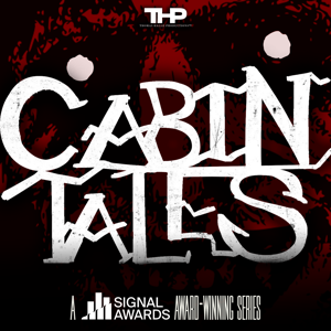 Cabin Tales by THP - Thomas Halle Productions