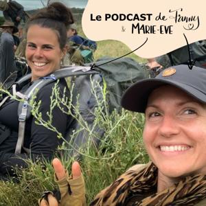 Le Podcast de Fanny et Marie-Eve by Fanny Lajeunesse