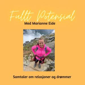 Fullt Potensial by Fullt Potensial med Marianne Eide