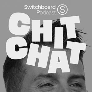 Chit Chat - A Switchboard Podcast