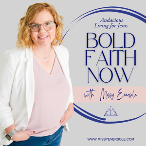 Bold Faith Now