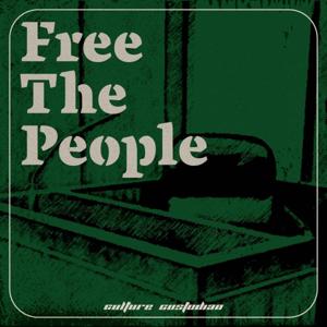 Free The People by The Culture Custodian