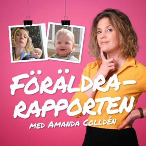 Föräldrarapporten by Podplay | A. Colldén | Poddagency