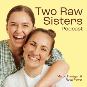 Two Raw Sisters by Two Raw Sisters