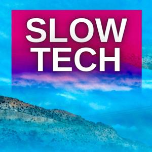 Slow Tech