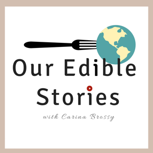 Our Edible Stories Podcast