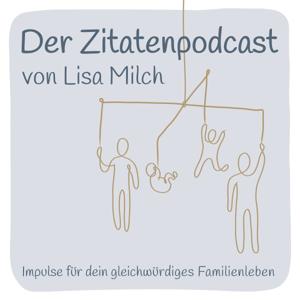 Der Zitatenpodcast – Impulse für dein gleichwürdiges Familienleben