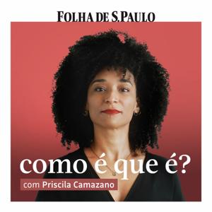 Como é que é? by Folha de S.Paulo