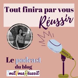 Tout finira par vous réussir