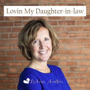 Lovin My Daughter-in-law Podcast