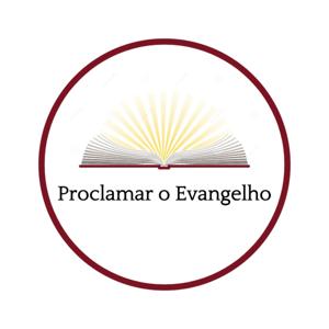 Proclamar O Evangelho