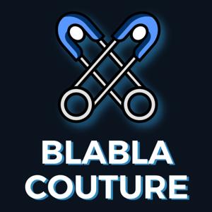 BlaBla Couture by Julien CAMPAN