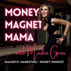 Money Magnet Mama