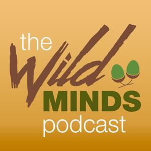 The Wild Minds Podcast