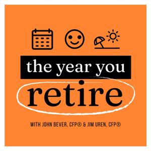 The Year You Retire by John Bever and Jim Uren